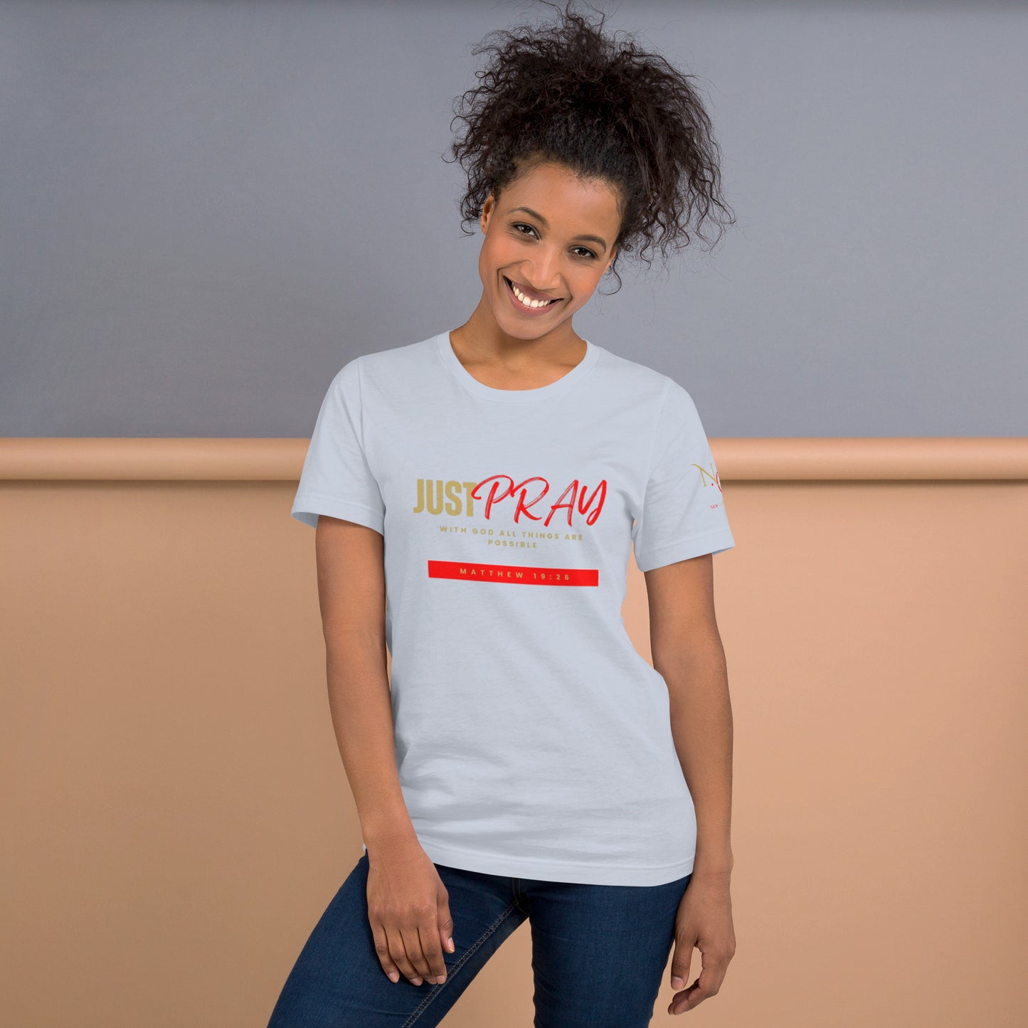 Just Pray Unisex T-shirt