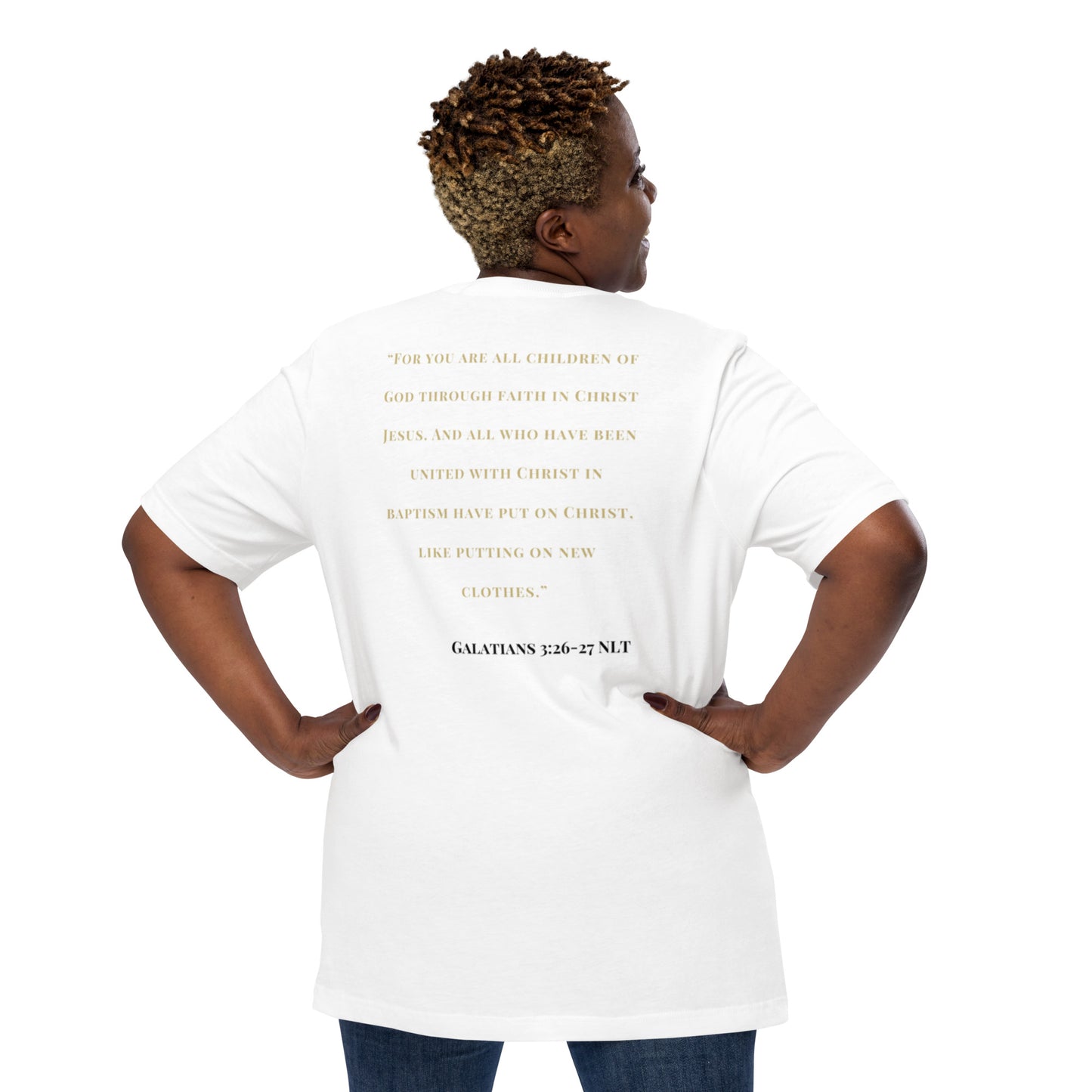 White NG Fully Loaded Scriptural Unisex T-shirt (Galatians 3:26-27)